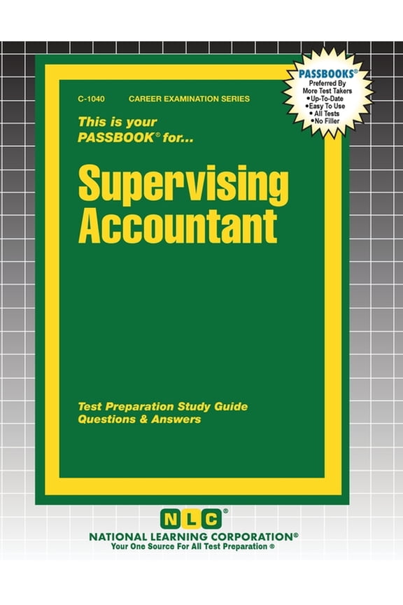 Career Examination Supervising Accountant, Book 1040, (Paperback)