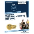 thumbnail image 1 of Career Examination Supervisor (Structures-Group C)(Iron Work) (C-425): Passbooks Study Guide Volume 425, Book 425, (Paperback), 1 of 1