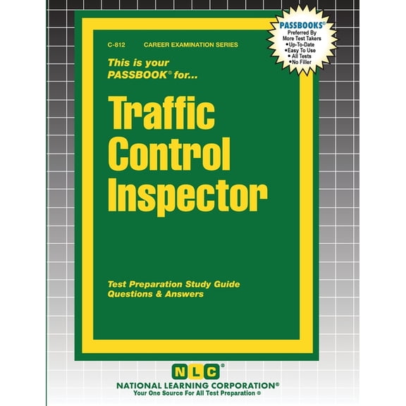 Career Examination Traffic Control Inspector, Book 812, (Paperback)