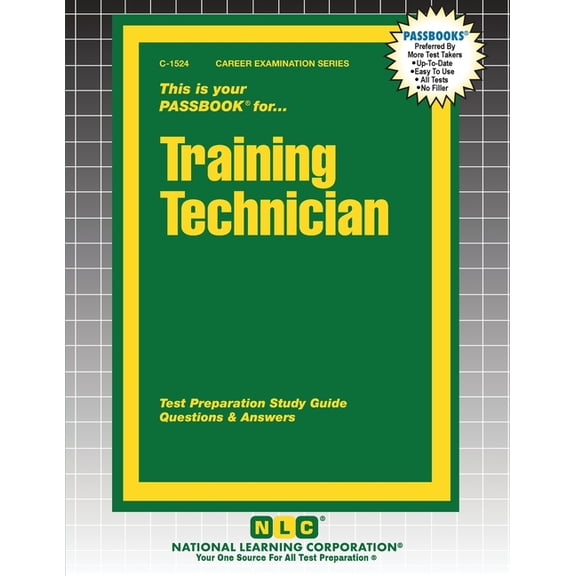 Career Examination Training Technician, Book 1524, (Paperback)