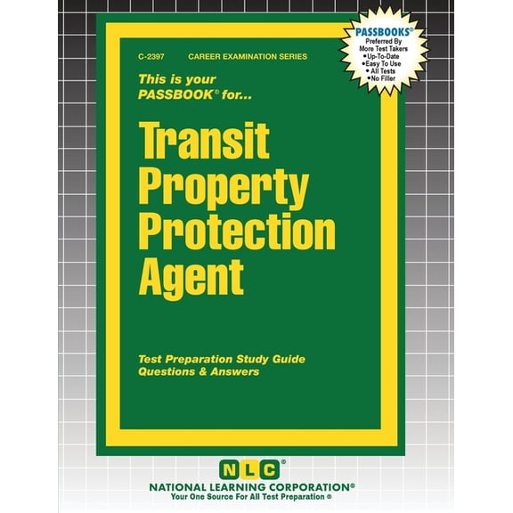 Career Examination Transit Property Protection Agent, Book 2397, (Paperback)