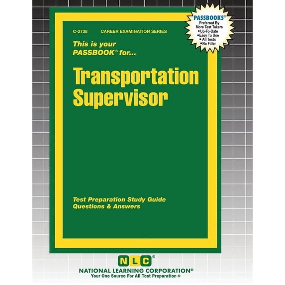 Career Examination Transportation Supervisor, Book 2738, (Paperback)