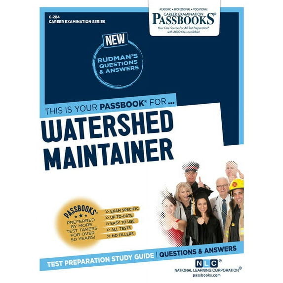 Career Examination Watershed Maintainer (C-284): Passbooks Study Guide Volume 284, (Paperback)