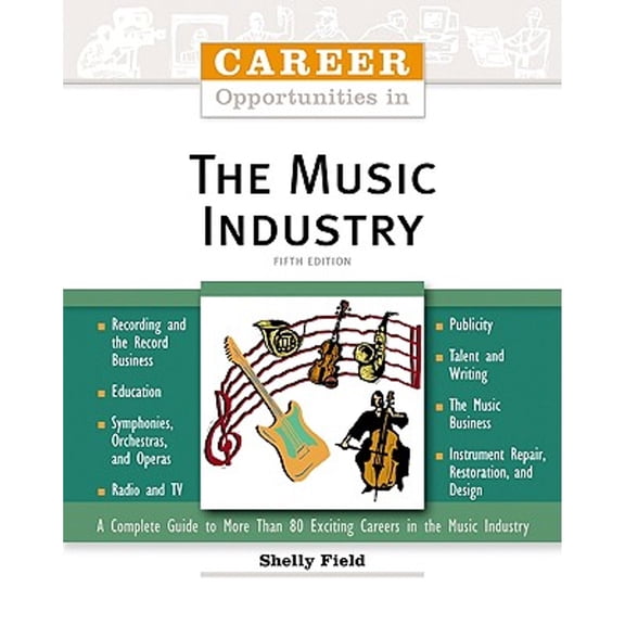 Pre-Owned Career Opportunities in the Music Industry (Paperback 9780816059966) by Shelly Field