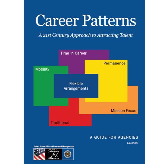 Career Patterns: A 21st Century Approach to Attracting Talent