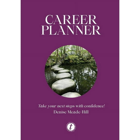 Career Planner...take your next steps with confidence, (Paperback)