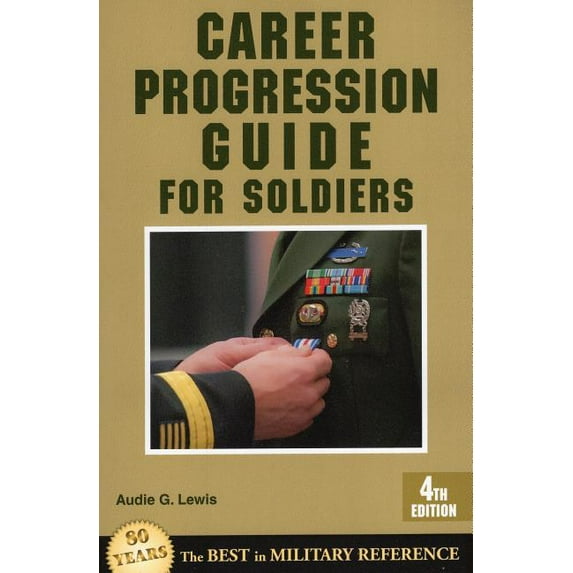 Career Progression Guide for Soldiers (Edition 4) (Paperback)