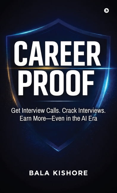 Career Proof: Get Interview Calls. Crack Interviews. Earn More - Even in the AI Era, (Hardcover)