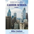 thumbnail image 1 of Career School (Paperback), 1 of 1