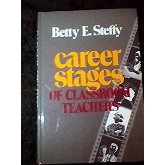 Pre-Owned Career Stages of Classroom Teachers 9780877626374