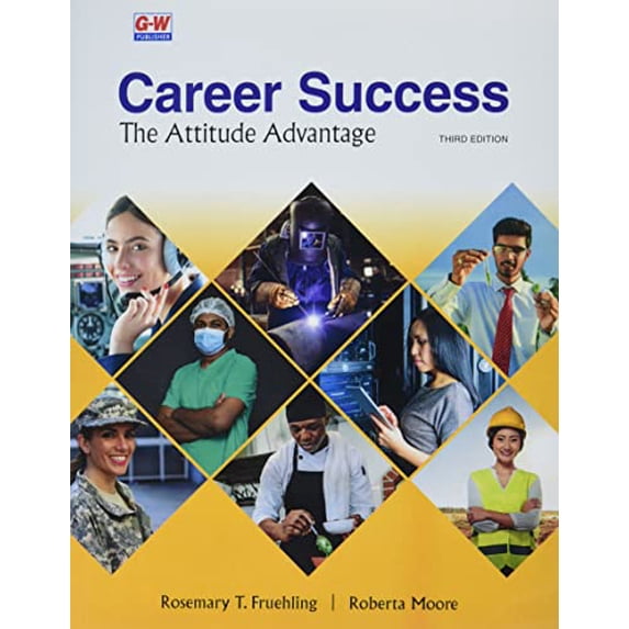 Pre-Owned Career Success: The Attitude Advantage, 9781637766798, 1637766793, Paperback, Third Edition, Revised edition