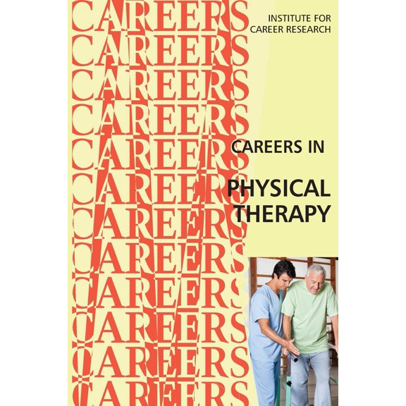 Career as a Physical Therapist : Physical Therapy Assistant (Paperback)