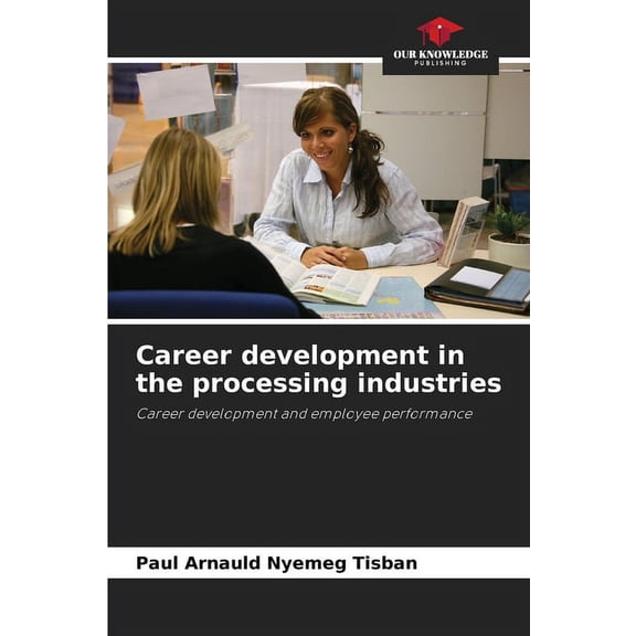 Career development in the processing industries, (Paperback)