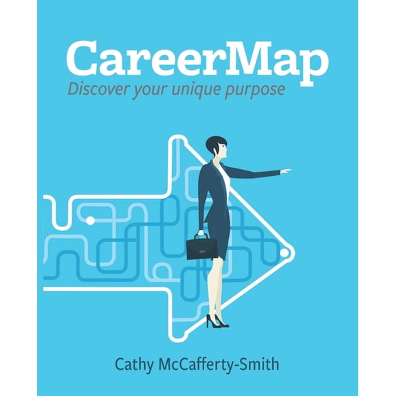 CareerMap: Discover Your Unique Purpose (Paperback)