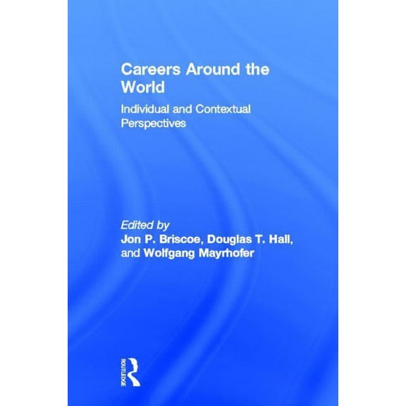 Careers around the World: Individual and Contextual Perspectives, (Hardcover)