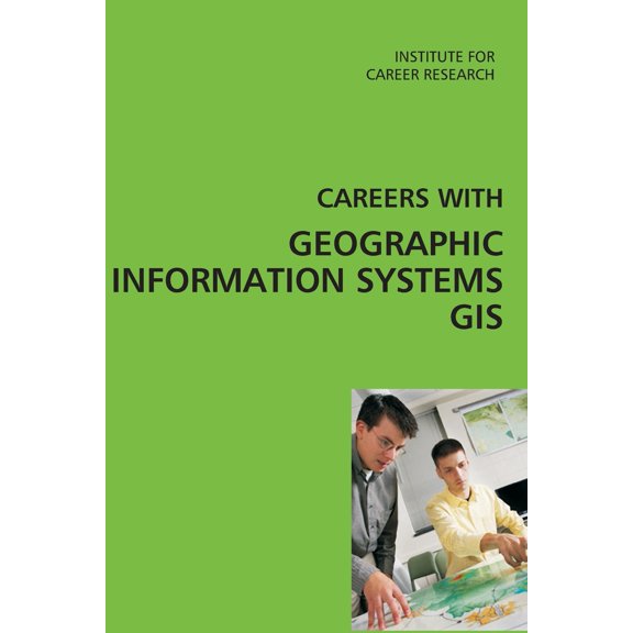 Careers With Geographic Information Systems Gis