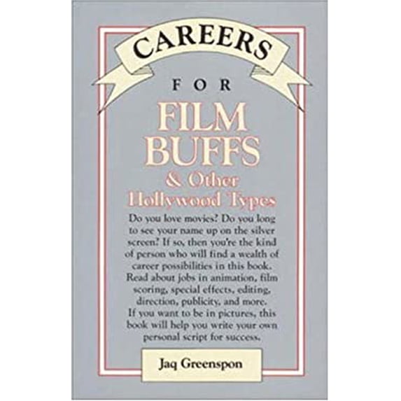 Pre-Owned Careers for Film Buffs and Other Hollywood Types: And Other Hollywood Types (Paperback) 0844241016 9780844241012