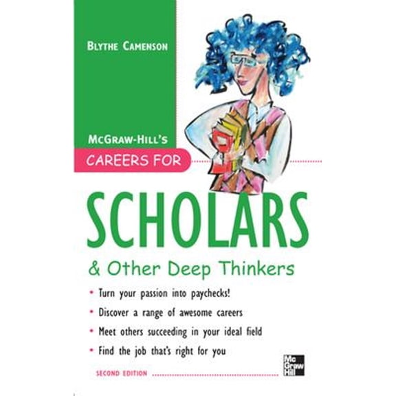 Pre-Owned Careers for Scholars & Other Deep Thinkers (Paperback) 9780071493161