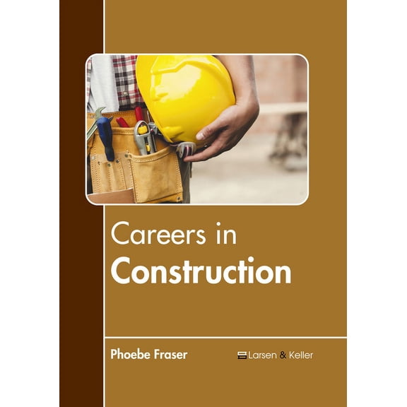 Careers in Construction, (Hardcover)