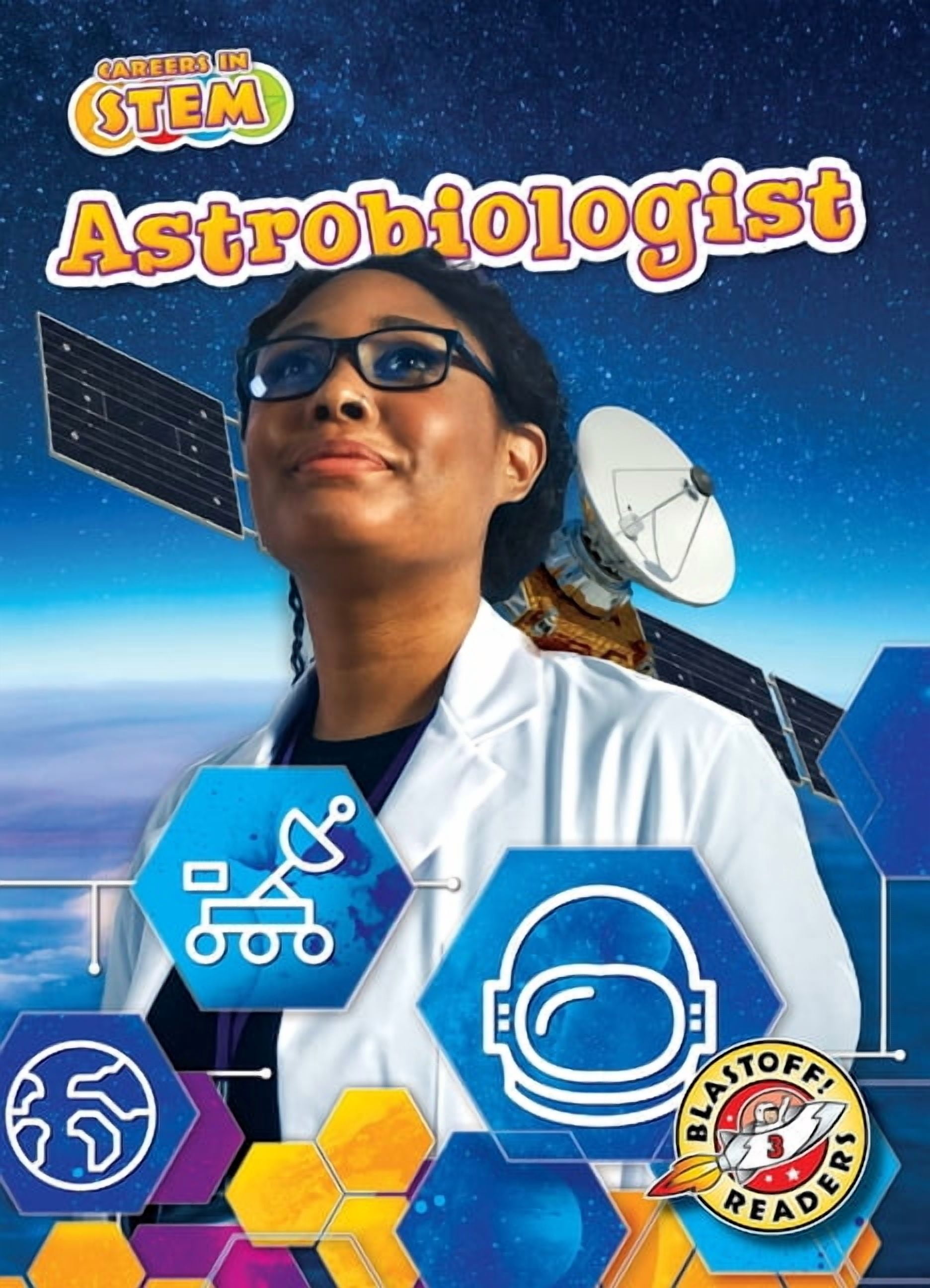 Careers in Stem Astrobiologist, (Hardcover)