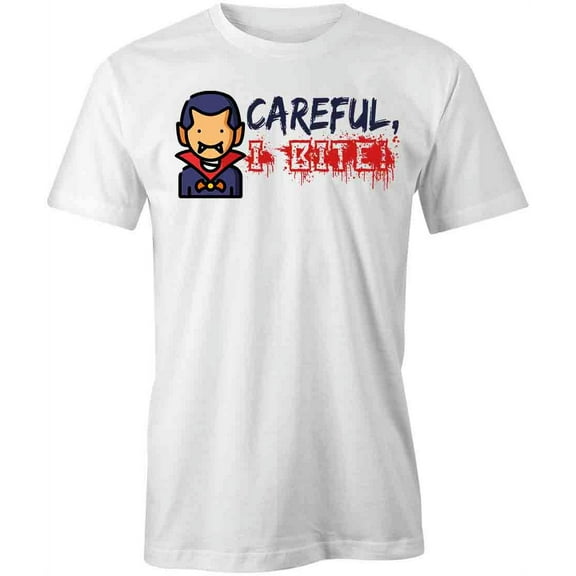 Careful, I Bite T-Shirt | Cool Halloween White Tee Gift