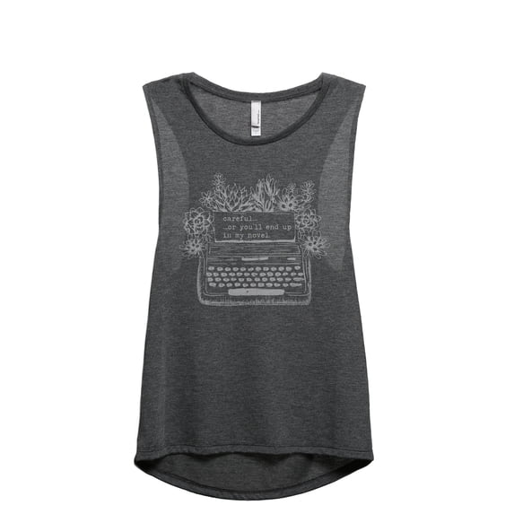 Careful Or You'll End Up In My Novel Women's Fashion Sleeveless Muscle Workout Yoga Tank Top Charcoal Grey Medium