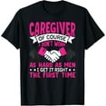 thumbnail image 1 of Caregiver Don't Work Hard Caregiving Nursing Caretaker Nurse T-ShirtMen and women can wear, black T-shirts, gifts. Age: M,L，XL 2XL, 3XL, 250XL, 1 of 4