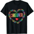 thumbnail image 1 of Caregiver Heart Caretaker Care Giver Appreciation Week T-Shirt, 1 of 4