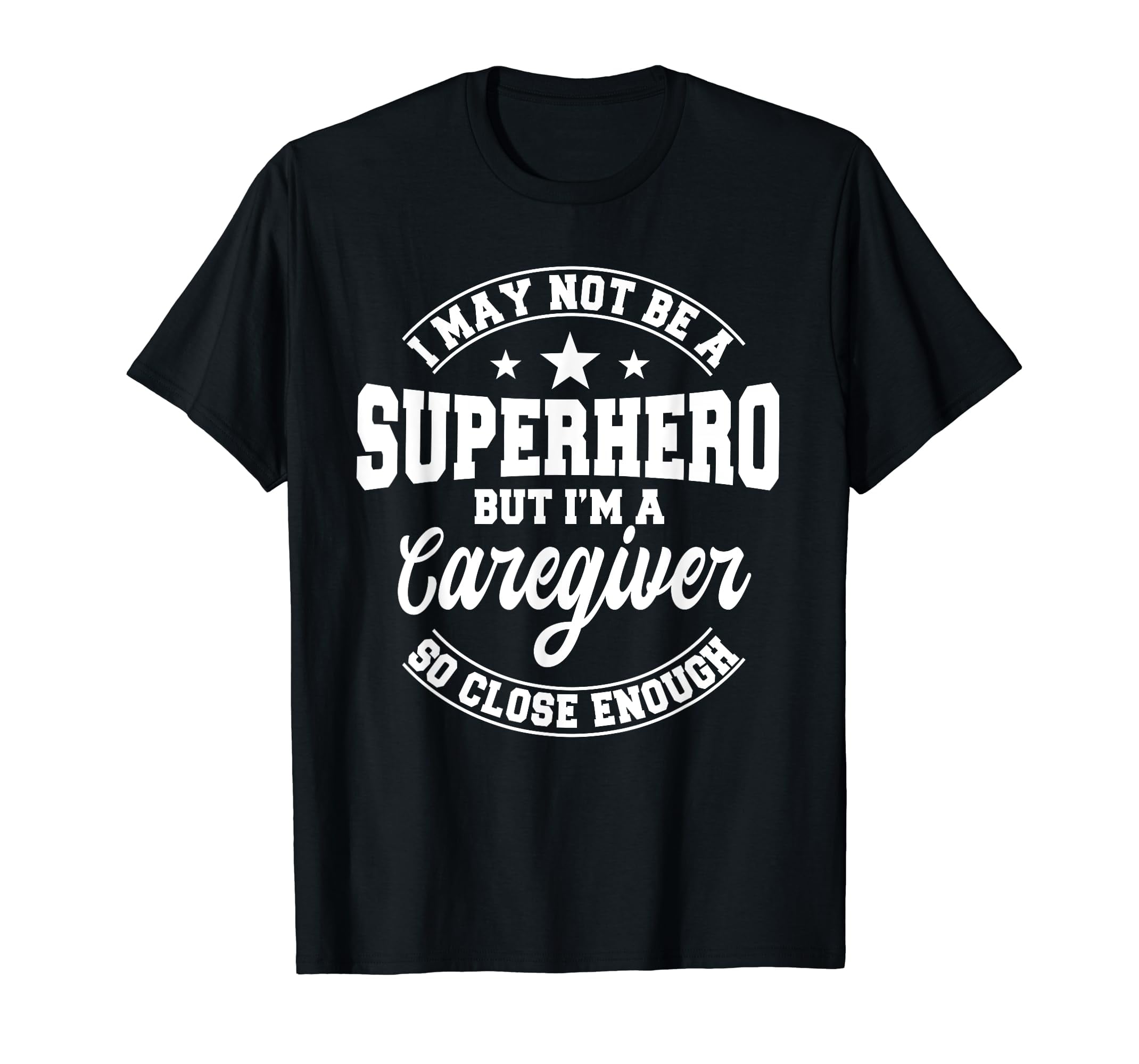 Caregiver Nursing Practitioner Health Carer Nurse Assistant T-Shirt ...