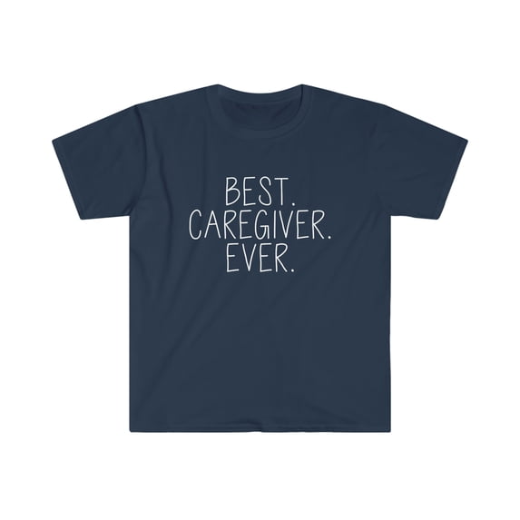 Caregiver Shirt, Gifts, Tshirt, T-shirt Tee