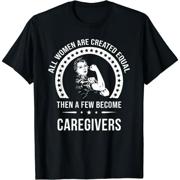 Caregiver Shirts for Women | Caregiver T-Shirt