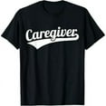thumbnail image 1 of Caregiver T-Shirt T-Shirt, 1 of 6