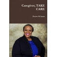 thumbnail image 1 of Caregiver, TAKE CARE, (Paperback), 1 of 1