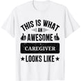 thumbnail image 1 of Caregiver gifts funny quote Caregiver T-Shirt, 1 of 4