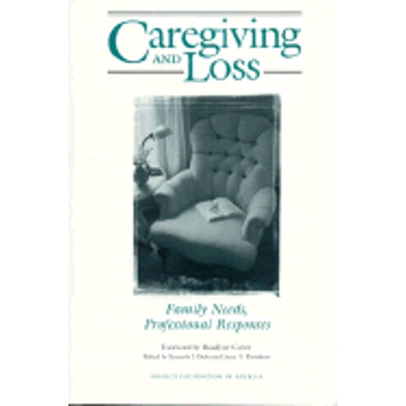 Pre-Owned Caregiving and Loss Family Needs, Professional Responses (Paperback) 1893349020 9781893349025