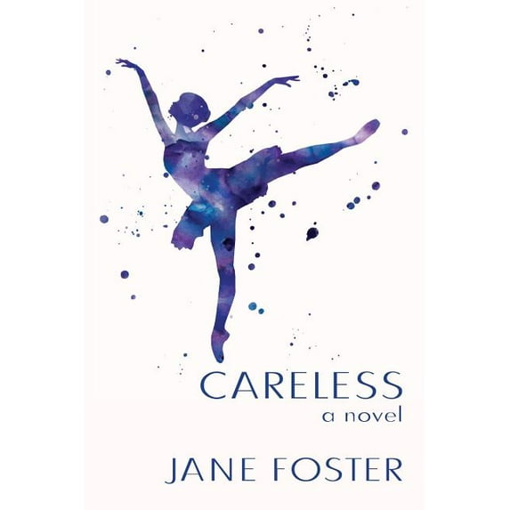 Careless (Paperback) by Jane Foster