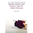 thumbnail image 1 of Carer's Cosmetic Handbook : Simple Health and Beauty Tips for Older Persons, 1 of 1