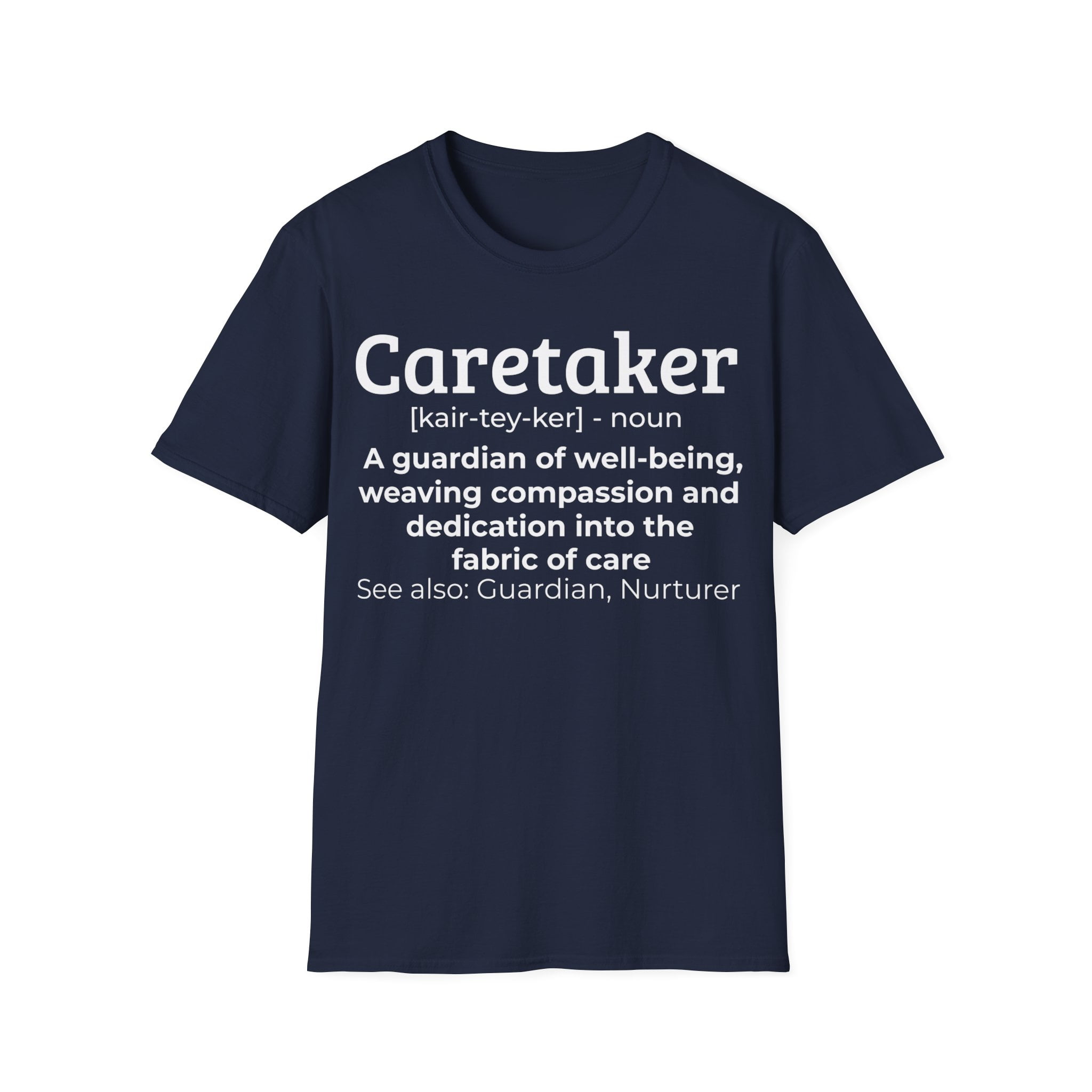 Caretaker Definition Caregiver Nursing Expert Caregiving Shirt