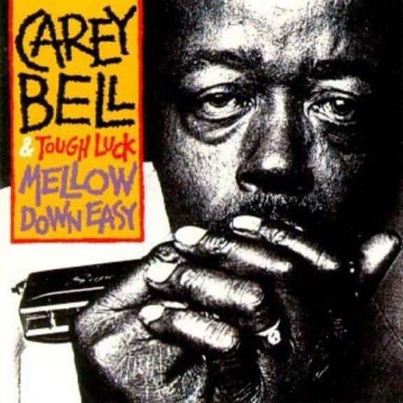 Carey Bell - Mellow Down Easy - Blues - CD