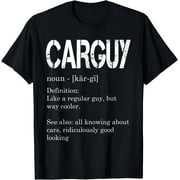 Carguy Definition - Funny Car Lover Gift T-Shirt