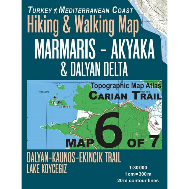 Carian Trail 1: 30000 Map 6 of 7 Marmaris-Akyaka & Dalyan Delta Turkey ...