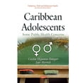 thumbnail image 1 of Caribbean Adolescents : Some Public Health Concerns, 1 of 1