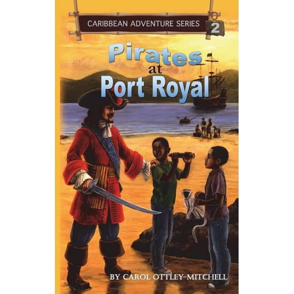 Caribbean Adventure Pirates at Port Royal: Caribbean Adventure Series Book 2, Book 2, (Paperback)