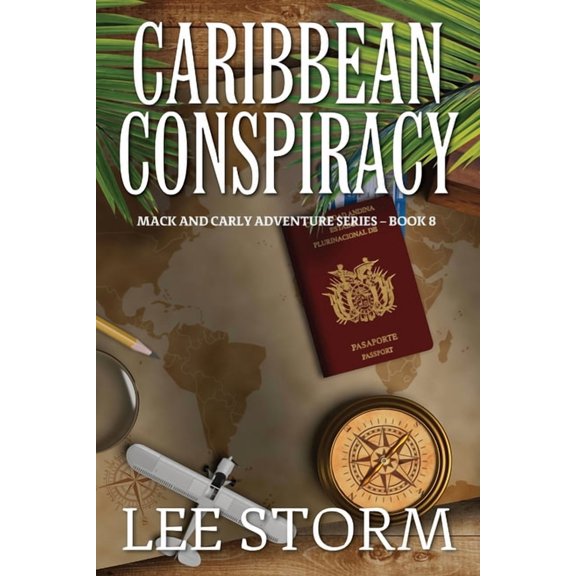 Caribbean Conspiracy: Mack and Carly Adventure Series - Book 8, (Paperback)
