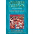 thumbnail image 1 of Pre-Owned Caribbean Currents : Caribbean Music from Rumba to Reggae (Paperback) 9781592134632, 1 of 1