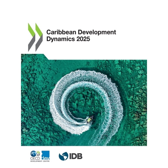 Caribbean Development Dynamics 2025, (Paperback)