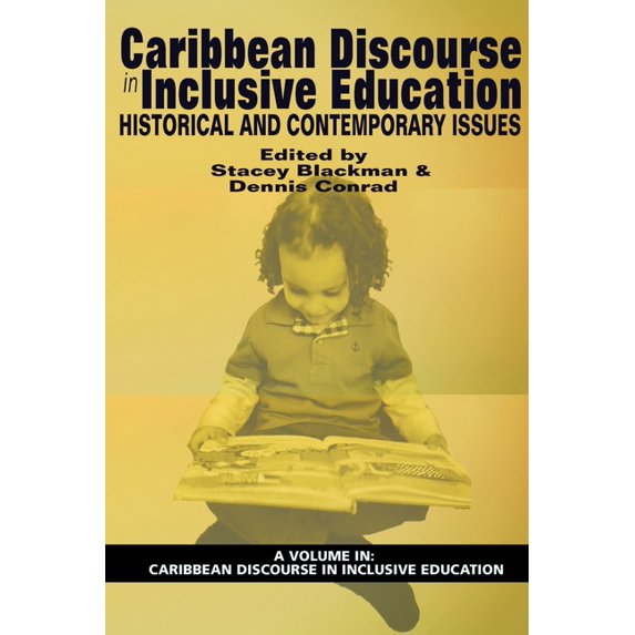Caribbean Discourse in Inclusive Educati Caribbean Discourse in Inclusive Education: Historical and Contemporary Issues, (Paperback)