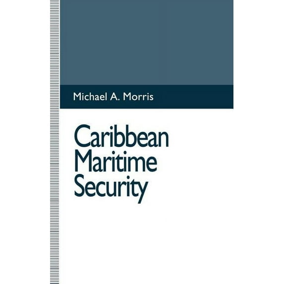 Caribbean Maritime Security, (Paperback)