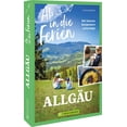 thumbnail image 1 of Carina Baldauf Ab in die Ferien Allgäu: Mit kleinen Entdeckern unterwegs (Paperback), 1 of 1