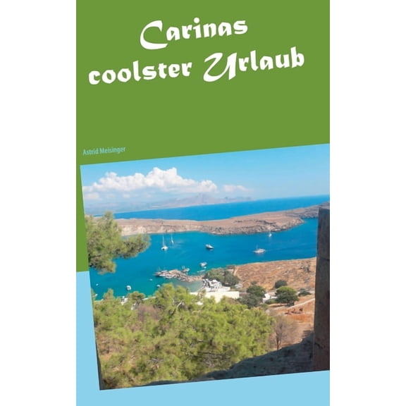 Carinas coolster Urlaub, (Paperback)